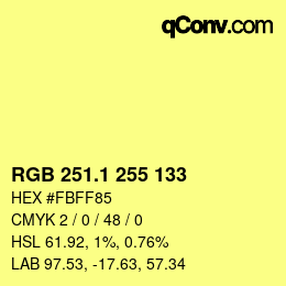 カラーコード: RGB 251.1 255 133 | qconv.com