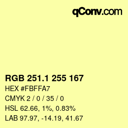 カラーコード: RGB 251.1 255 167 | qconv.com