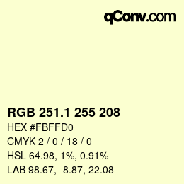 Farbcode: RGB 251.1 255 208 | qconv.com