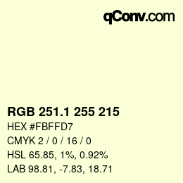 カラーコード: RGB 251.1 255 215 | qconv.com
