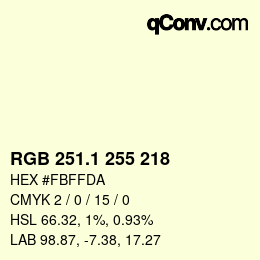 カラーコード: RGB 251.1 255 218 | qconv.com