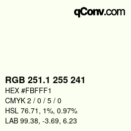 カラーコード: RGB 251.1 255 241 | qconv.com