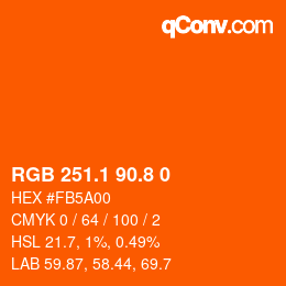 カラーコード: RGB 251.1 90.8 0 | qconv.com