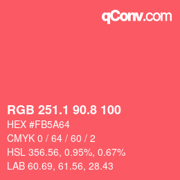 カラーコード: RGB 251.1 90.8 100 | qconv.com
