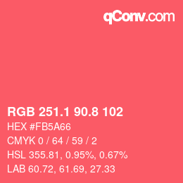 カラーコード: RGB 251.1 90.8 102 | qconv.com