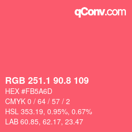 カラーコード: RGB 251.1 90.8 109 | qconv.com