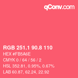 カラーコード: RGB 251.1 90.8 110 | qconv.com