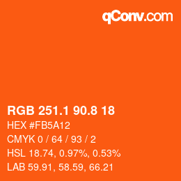 カラーコード: RGB 251.1 90.8 18 | qconv.com
