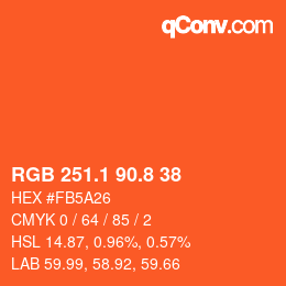 カラーコード: RGB 251.1 90.8 38 | qconv.com