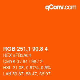カラーコード: RGB 251.1 90.8 4 | qconv.com