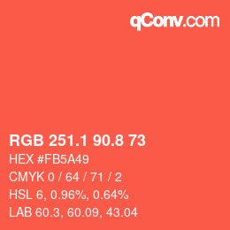 カラーコード: RGB 251.1 90.8 73 | qconv.com
