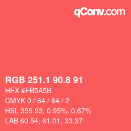 カラーコード: RGB 251.1 90.8 91 | qconv.com