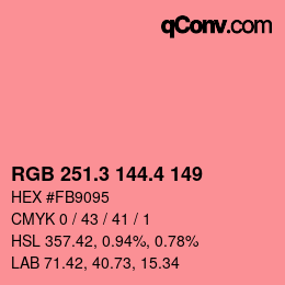 カラーコード: RGB 251.3 144.4 149 | qconv.com