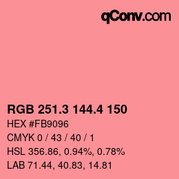 カラーコード: RGB 251.3 144.4 150 | qconv.com