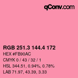 カラーコード: RGB 251.3 144.4 172 | qconv.com
