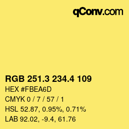 カラーコード: RGB 251.3 234.4 109 | qconv.com