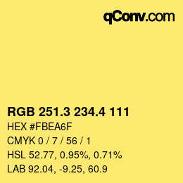 カラーコード: RGB 251.3 234.4 111 | qconv.com