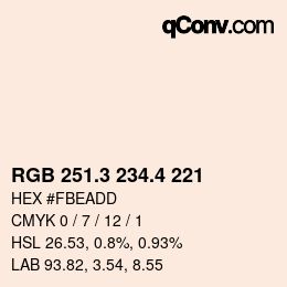 カラーコード: RGB 251.3 234.4 221 | qconv.com