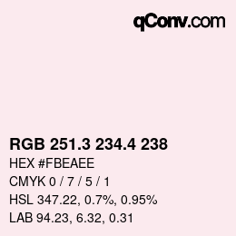 カラーコード: RGB 251.3 234.4 238 | qconv.com