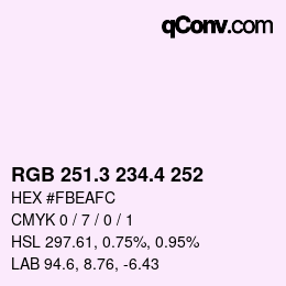 カラーコード: RGB 251.3 234.4 252 | qconv.com