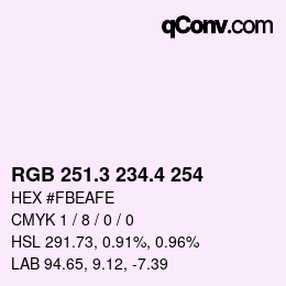 カラーコード: RGB 251.3 234.4 254 | qconv.com