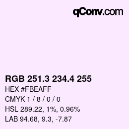 カラーコード: RGB 251.3 234.4 255 | qconv.com