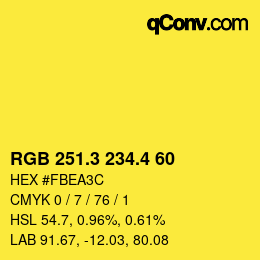 カラーコード: RGB 251.3 234.4 60 | qconv.com