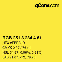 カラーコード: RGB 251.3 234.4 61 | qconv.com