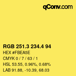 カラーコード: RGB 251.3 234.4 94 | qconv.com
