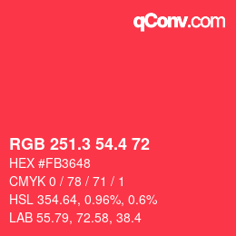 カラーコード: RGB 251.3 54.4 72 | qconv.com