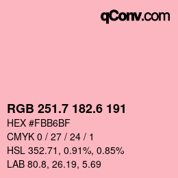 カラーコード: RGB 251.7 182.6 191 | qconv.com