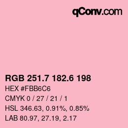 カラーコード: RGB 251.7 182.6 198 | qconv.com