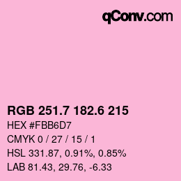 カラーコード: RGB 251.7 182.6 215 | qconv.com