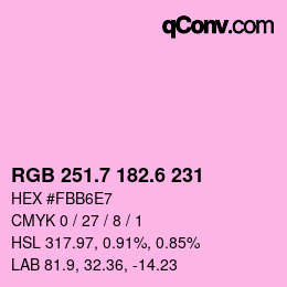 カラーコード: RGB 251.7 182.6 231 | qconv.com