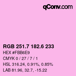 カラーコード: RGB 251.7 182.6 233 | qconv.com