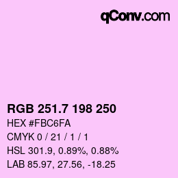 カラーコード: RGB 251.7 198 250 | qconv.com