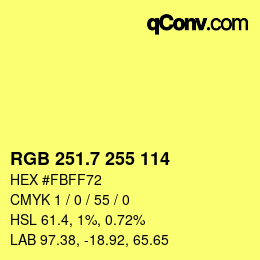カラーコード: RGB 251.7 255 114 | qconv.com