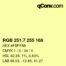 カラーコード: RGB 251.7 255 168 | qconv.com