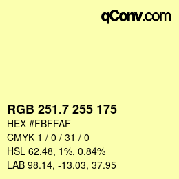 カラーコード: RGB 251.7 255 175 | qconv.com