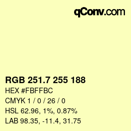 カラーコード: RGB 251.7 255 188 | qconv.com