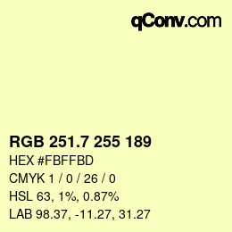 カラーコード: RGB 251.7 255 189 | qconv.com