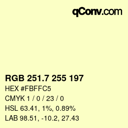 カラーコード: RGB 251.7 255 197 | qconv.com