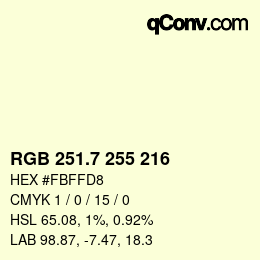 カラーコード: RGB 251.7 255 216 | qconv.com