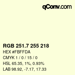 カラーコード: RGB 251.7 255 218 | qconv.com