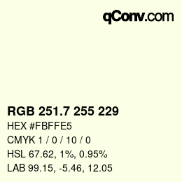 カラーコード: RGB 251.7 255 229 | qconv.com