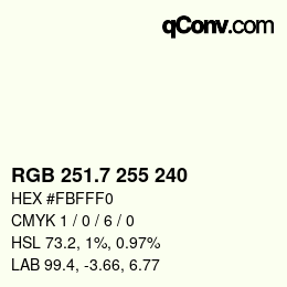 カラーコード: RGB 251.7 255 240 | qconv.com