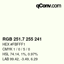 カラーコード: RGB 251.7 255 241 | qconv.com
