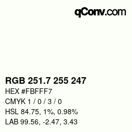 カラーコード: RGB 251.7 255 247 | qconv.com