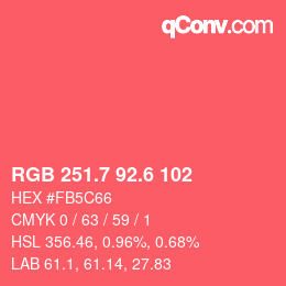 カラーコード: RGB 251.7 92.6 102 | qconv.com