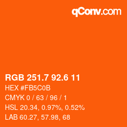 カラーコード: RGB 251.7 92.6 11 | qconv.com